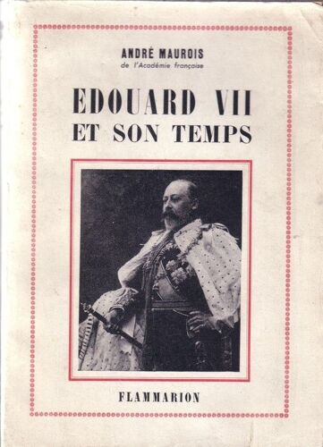 Edouard Vii Et Son Temps