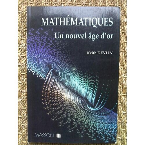 Mathematiques.Un Nouvel Age D'or
