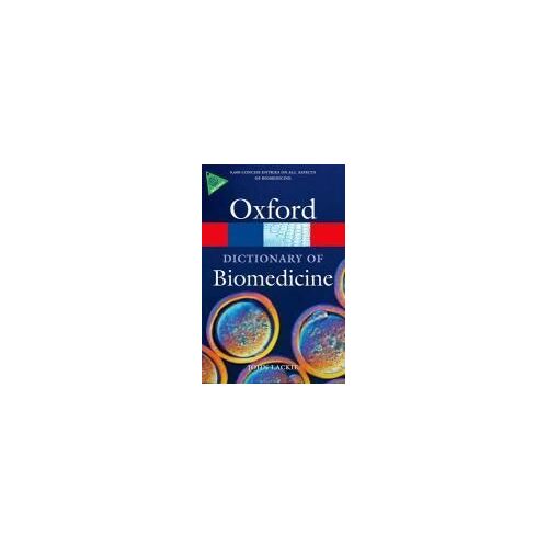 A Dictionary Of Biomedicine