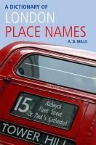 Dictionary Of London Place-Names