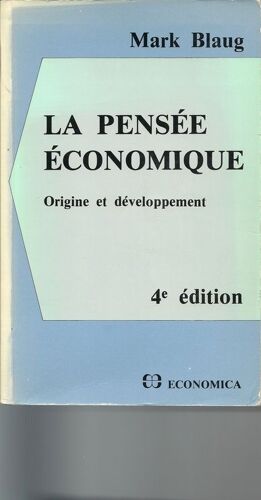La Pensée Économique - Origine Et Développement