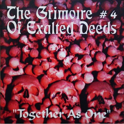 The Grimoire Of Exalted Deeds # 4 - Together As One Compilation - Cd