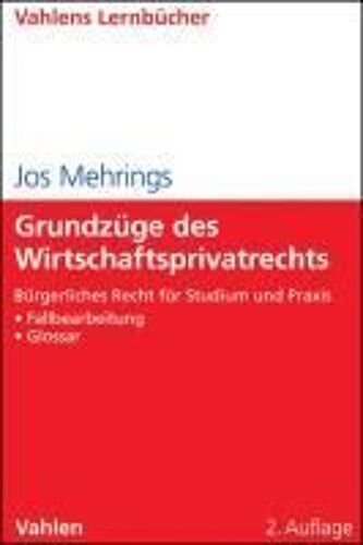 Mehrings, J: Grundzüge Des Wirtschaftsprivatrechts