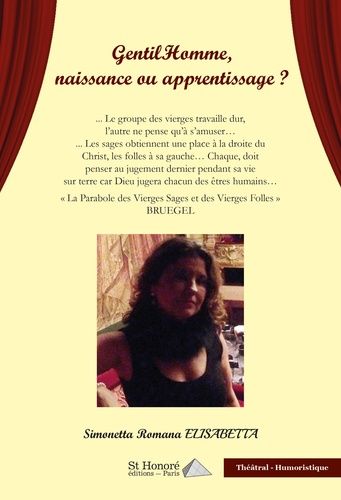 Gentilhomme, Naissance Ou Apprentissage ?