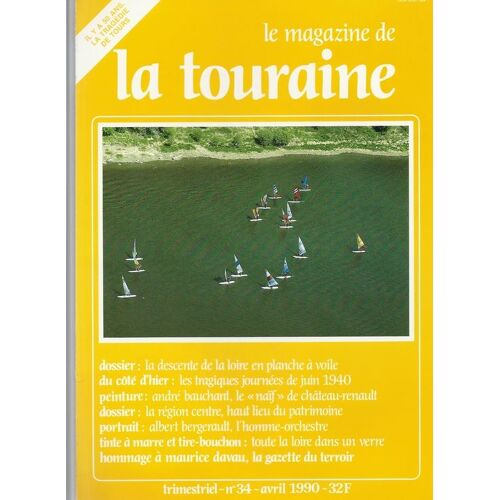 Le Magazine De La Touraine N° 34 : La Tragédie De Tours