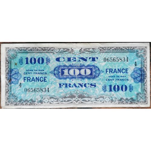 Billet 100 Francs 1944 France Préparé Par Les Usa Pour La Libération S4 06565834