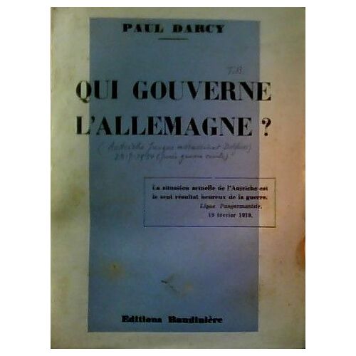 Qui Gouverne L'allemagne? Avec Un Envoi De L'auteur.