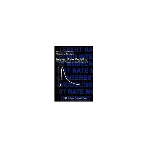 Interest Rate Modeling. Volume 3