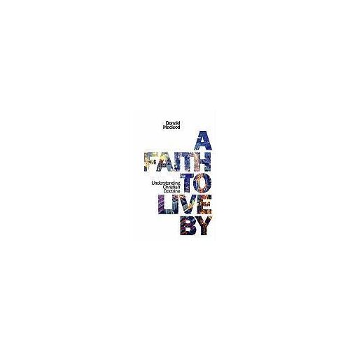 A Faith To Live By