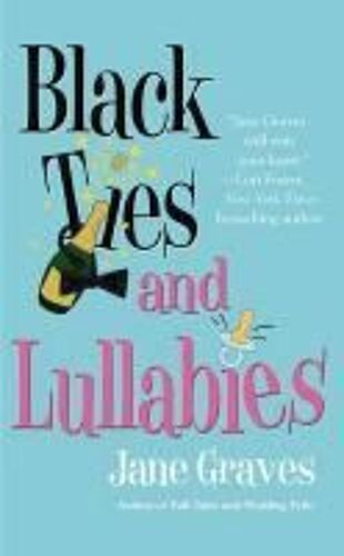 Black Ties And Lullabies