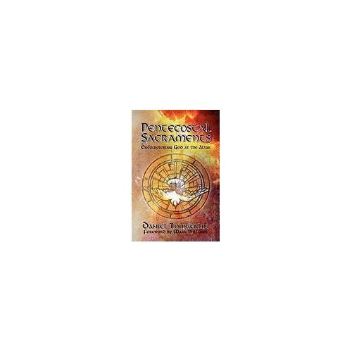 Pentecostal Sacraments