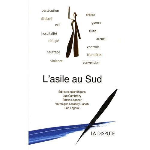 L'asile Au Sud