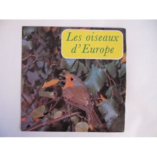 Les Oiseaux D'europe.