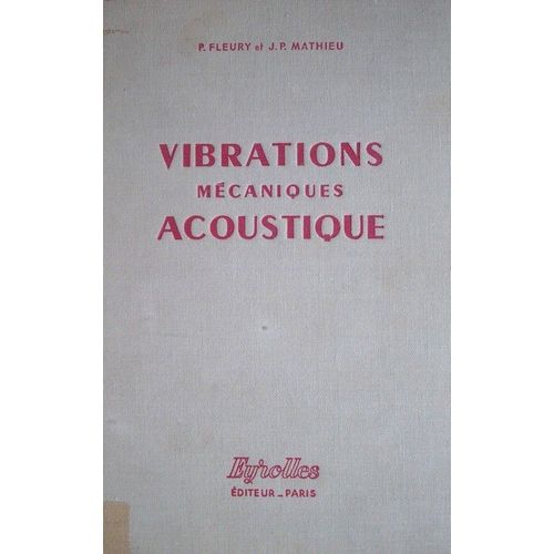 Vibrations Mecaniques, Acoustique