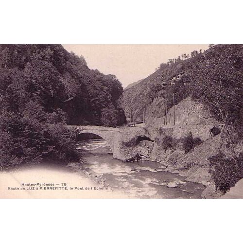 Le Pont De L'echelle - Route De Luz A Pierrefitte - Neuve - Ref 021 660