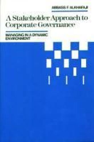 A Stakeholder Approach To Corporate Governance