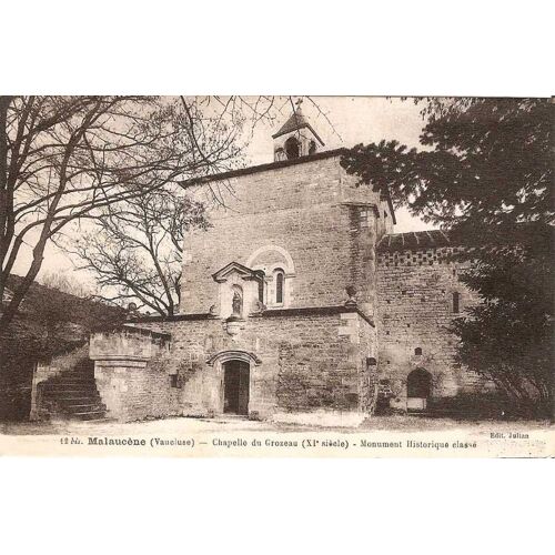 Malaucene - Chapelle Du Grozeau - Oblitérée 1925 - Ref 021 622