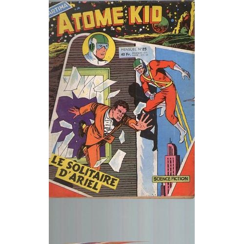 Atome Kid  N° 25 : Le Solitaire D'ariel