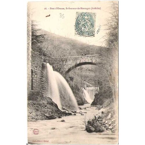 Saint-Sauveur-De-Montagut - Pont D'orsane - Oblitérée 1907 - Ref 021 564