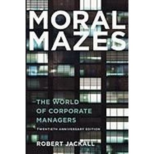 Moral Mazes