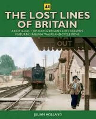 Lost Lines Of Britain