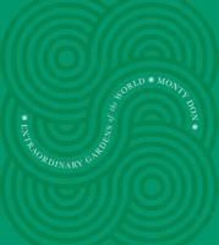 Extraordinary Gardens Of The World