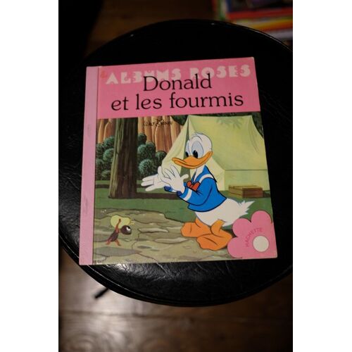 Donald Et Les Fourmis "Albums Roses" Hachette 1980 16 Planches.