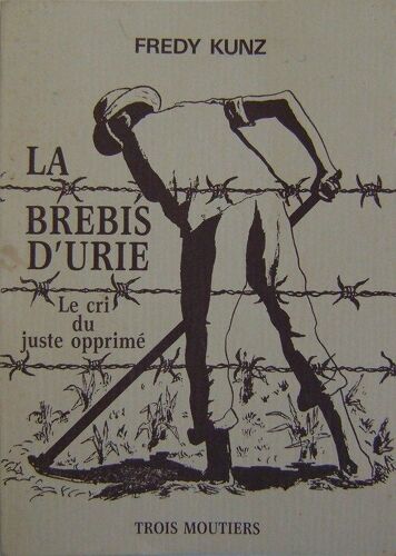 La Brebis D'urie - Le Cri Du Juste Opprimé