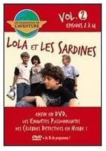 Lola Et Les Sardines - Volume 2 - Épisodes 8 À 14