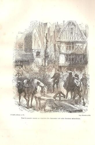 Tout Le Monde Courut Au Cimetière Des Innocents Voir Cette Floraison Miraculeuse - Gravure Issue De " Paris À Travers Les Siècles : Tome 2 " ( 1886 ) Par H. Gourdon De Genouillac