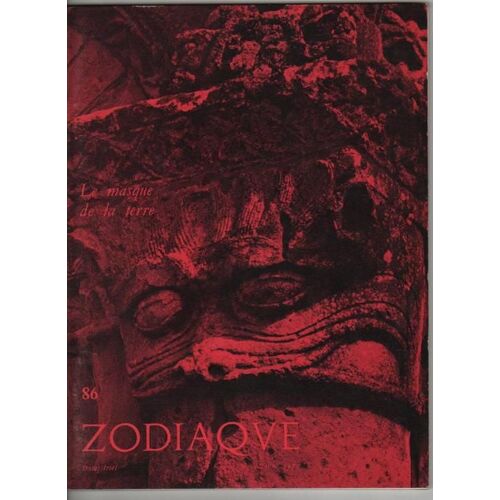 Le Masque De La Terre - Zodiaque, Cahiers De L'atelier Du Coeur Meurtry, Abbaye Sainte Marie De La Pierre Qui Vire, Octobre 1970, Cahier N¡ 86