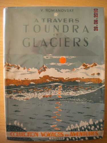 A Travers Toundra Et Glaciers