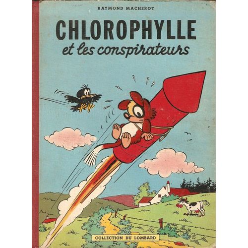 Chlorophylle Et Les Conspirateurs
