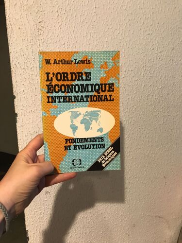 L'ordre Économique International - Fondements Et Évolution