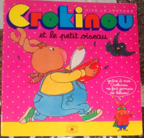 Crokinou Et Le Petit Oiseau