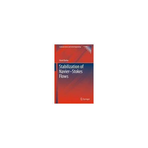 Stabilization Of Navier-Stokes Flows
