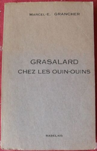 Grasalard Chez Les Ouin-Ouins