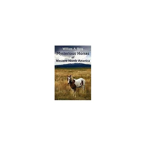 Mysterious Horses Of Western North America