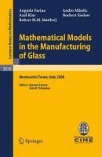 Mathematical Models In The Manufacturing Of Glass