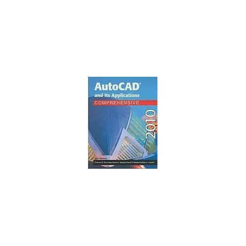 Autocad And Its Applications Comprehensvie 2010