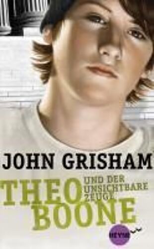 Theo Boone 01 Und Der Unsichtbare Zeuge