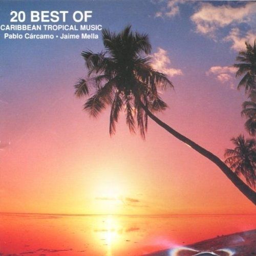 20 Best Of Caribbean Tropical Music