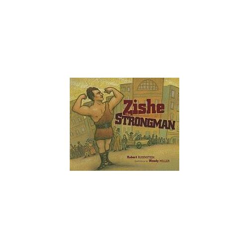 Zishe The Strongman