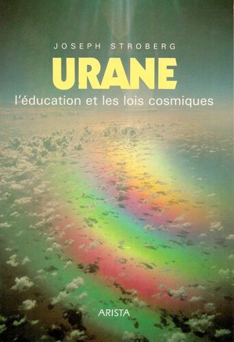 Urane - L'éducation Et Les Lois Cosmiques