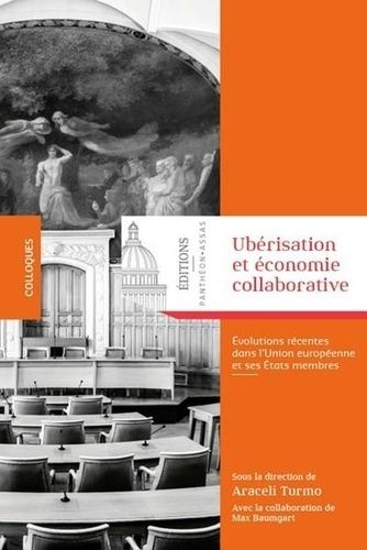 Ubérisation Et Économie Collaborative - Evolutions Récentes Dans L'union Européenne Et Ses Etats Membres