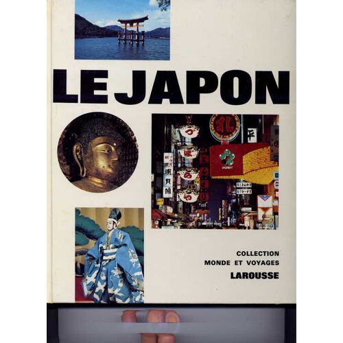 Le Japon. Collection Monde Et Voyages
