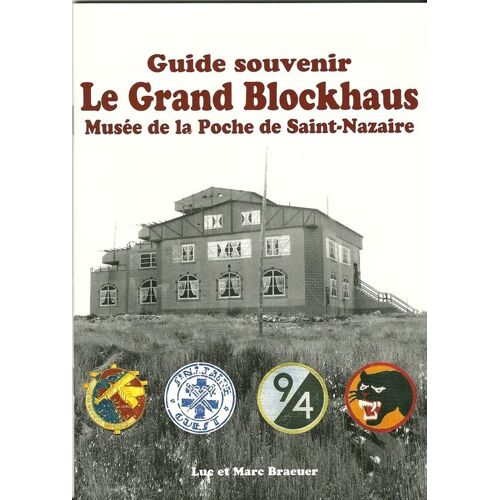 Grand Blockhaus Mur De L'atlantique