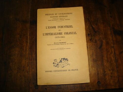 L'essor Industriel Et L'impérialisme Colonial ( 1878-1904 )