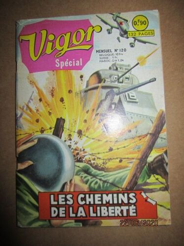 Vigor  N° 120  Special  Les Chemins De La Liberte