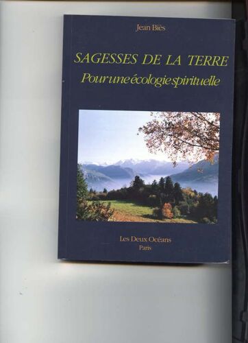 Sagesses De La Terre - Pour Une Écologie Spirituelle